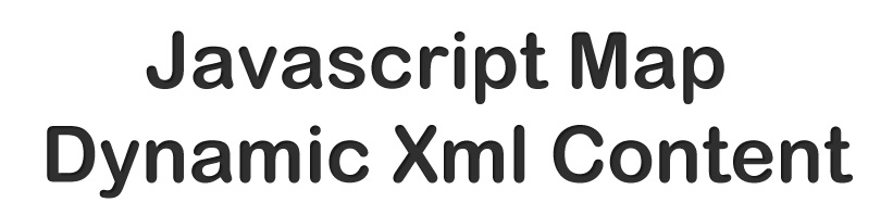 Javascript map dynamic xml content